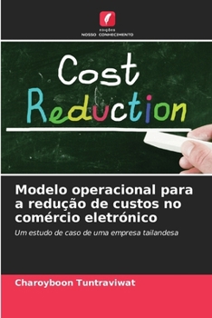 Paperback Modelo operacional para a redução de custos no comércio eletrónico [Portuguese] Book
