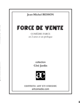 Paperback Force de vente: Comédie-farce en deux actes et un prologue [French] Book