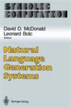 Hardcover Natural Language Generation Systems (Symbolic Computation) Book