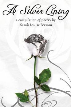 Paperback A Silver Lining: A Collection of Poetry Book