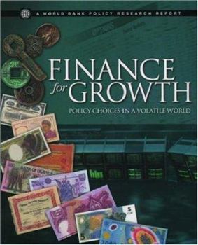Paperback Finance for Growth: Policy Choices in a Volatile World Book