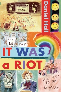 It Was a Riot: A Gripping & Unforgettable Contemporary LGBT Fiction Novel That Exposes The Harsh Realities of Being Gay at the Height of the 1980s AIDS Epidemic