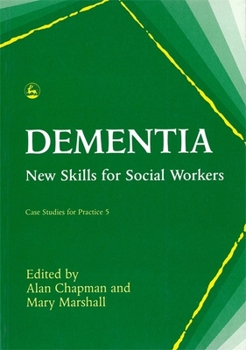 Paperback Dementia: New Skills for Social Workers Book