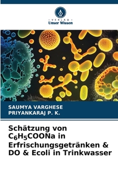 Paperback Schätzung von C6H5COONa in Erfrischungsgetränken & DO & Ecoli in Trinkwasser [German] Book