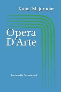 Paperback Opera D'Arte: Published by Sneha Manek Book