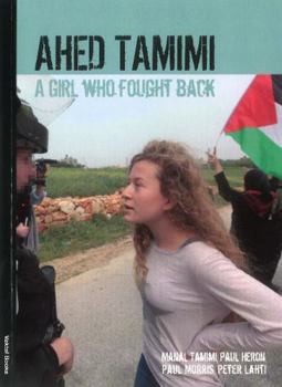 Paperback Ahed Tamimi: A Girl who Fought Back Book