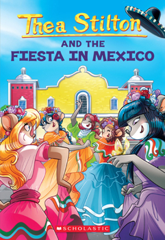 Paperback Fiesta in Mexico (Thea Stilton #35) Book