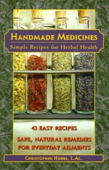 Paperback Handmade Medicines: Simple Recipes for Herbal Health Book