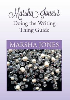 Hardcover Marsha Jones's Doing the Writing Thing Guide Book
