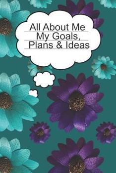 Paperback All About Me My Goals, Plans & Ideas Book