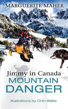 Paperback Jimmy in Canada: Mountain Danger Book