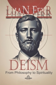 Deism: From Philosophy to Spirituality
