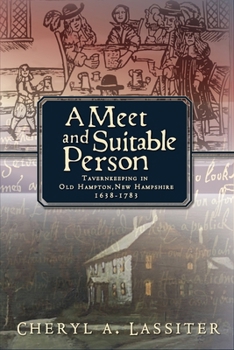 Paperback A Meet and Suitable Person: Tavernkeeping in Old Hampton, New Hampshire 1638-1783 Book