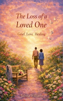 Paperback The Loss of a Loved One Book