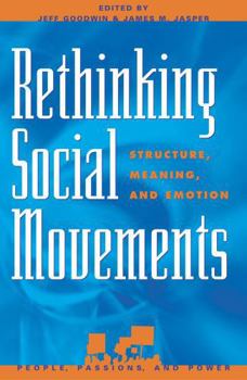 Paperback Rethinking Social Movements: Structure, Meaning, and Emotion Book