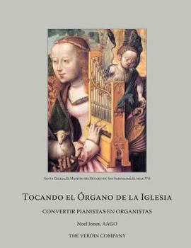 Paperback Tocando el Órgano de la Iglesia [Spanish] Book