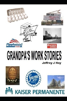 Paperback Grandpa's Work Stories Book