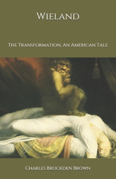 Paperback Wieland: The Transformation, An American Tale Book