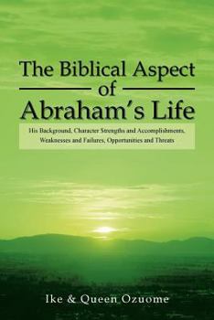 Paperback The Biblical Aspect of Abraham's Life Book