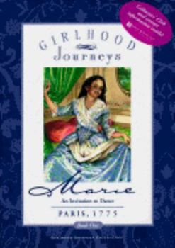 Marie: An Invitation to Dance, Paris, 1775 - Book  of the Girlhood Journeys