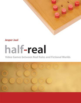 Paperback Half-Real: Video Games Between Real Rules and Fictional Worlds Book