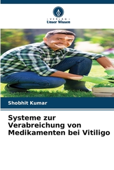 Paperback Systeme zur Verabreichung von Medikamenten bei Vitiligo [German] Book
