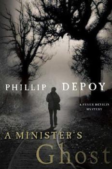 A Minister's Ghost: A Fever Devilin Mystery - Book #3 of the Fever Devilin