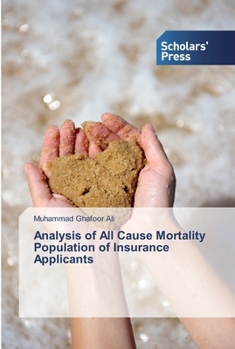 Paperback Analysis of All Cause Mortality Population of Insurance Applicants Book