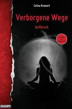 Paperback Verborgene Wege: Aufbruch [German] Book