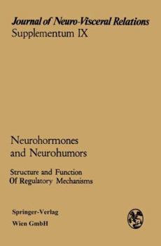 Paperback Neurohormones and Neurohumors: Structure and Function of Regulatory Mechanisms Book