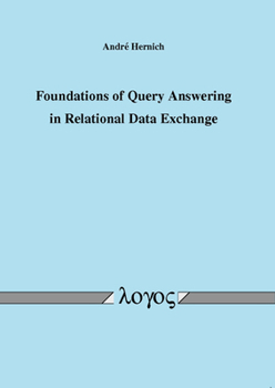Paperback Foundations of Query Answering in Relational Data Exchange Book