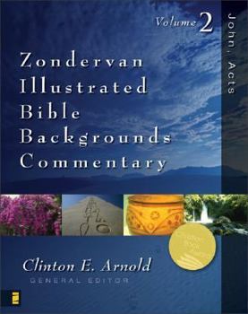John, Acts: Zondervan Illustrated Bible Backgrounds Commentary - Book  of the Zondervan Illustrated Bible Backgrounds Commentary