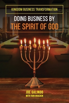 Paperback Doing Business by the Spirit of God (Kingdom Business Transformation) Book