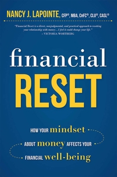 Paperback Financial Reset: How Your Mindset about Money Affects Your Financial Well-Being Book