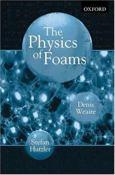 Hardcover Physics of Foams Book