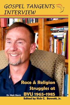 Paperback Race & Religion Struggles at BYU 1965-1985 Book