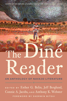Paperback The Diné Reader: An Anthology of Navajo Literature Book