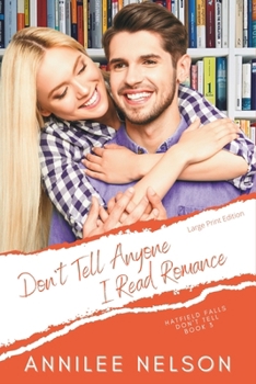 Paperback Don't Tell Anyone I Read Romance: A Faith-Filled Sweet Romance Book