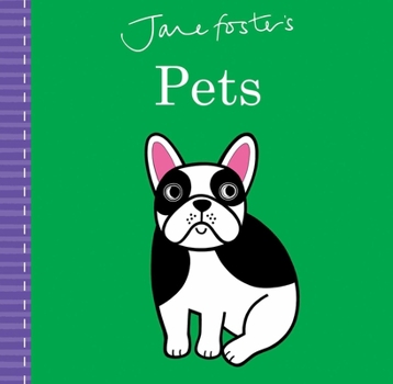 Board book Jane Foster's Pets Book