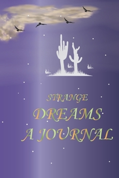 Paperback Strange Dreams A Journal Book