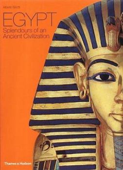 Paperback EGYPT SPLENDOURS OF AN ANCIENT CIVILIZATION Book