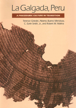 Paperback La Galgada, Peru: A Preceramic Culture in Transition Book