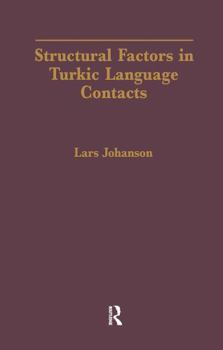 Hardcover Structural Factors in Turkic Language Contacts Book