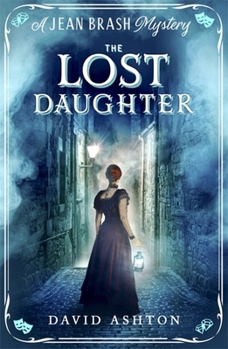 The Lost Daughter: A Jean Brash Mystery 2 - Book #2 of the Jean Brash Mystery