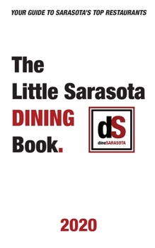 Paperback The Little Sarasota Dining Book - 2020 Book