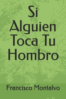 Paperback Si Alguien Toca Tu Hombro [Spanish] Book