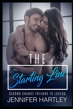 Paperback The Starting Line: Friends To Lovers Book