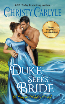 Duke Seeks Bride: Library Edition - Book #3 of the Love on Holiday