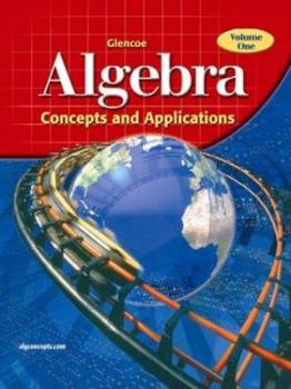 Hardcover Glencoe Algebra: Concepts and Applications, Volume 1, Student Edition Book