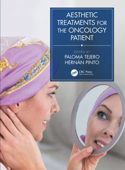 Hardcover Aesthetic Treatments for the Oncology Patient Book